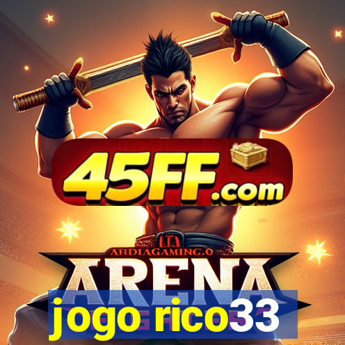jogo rico33